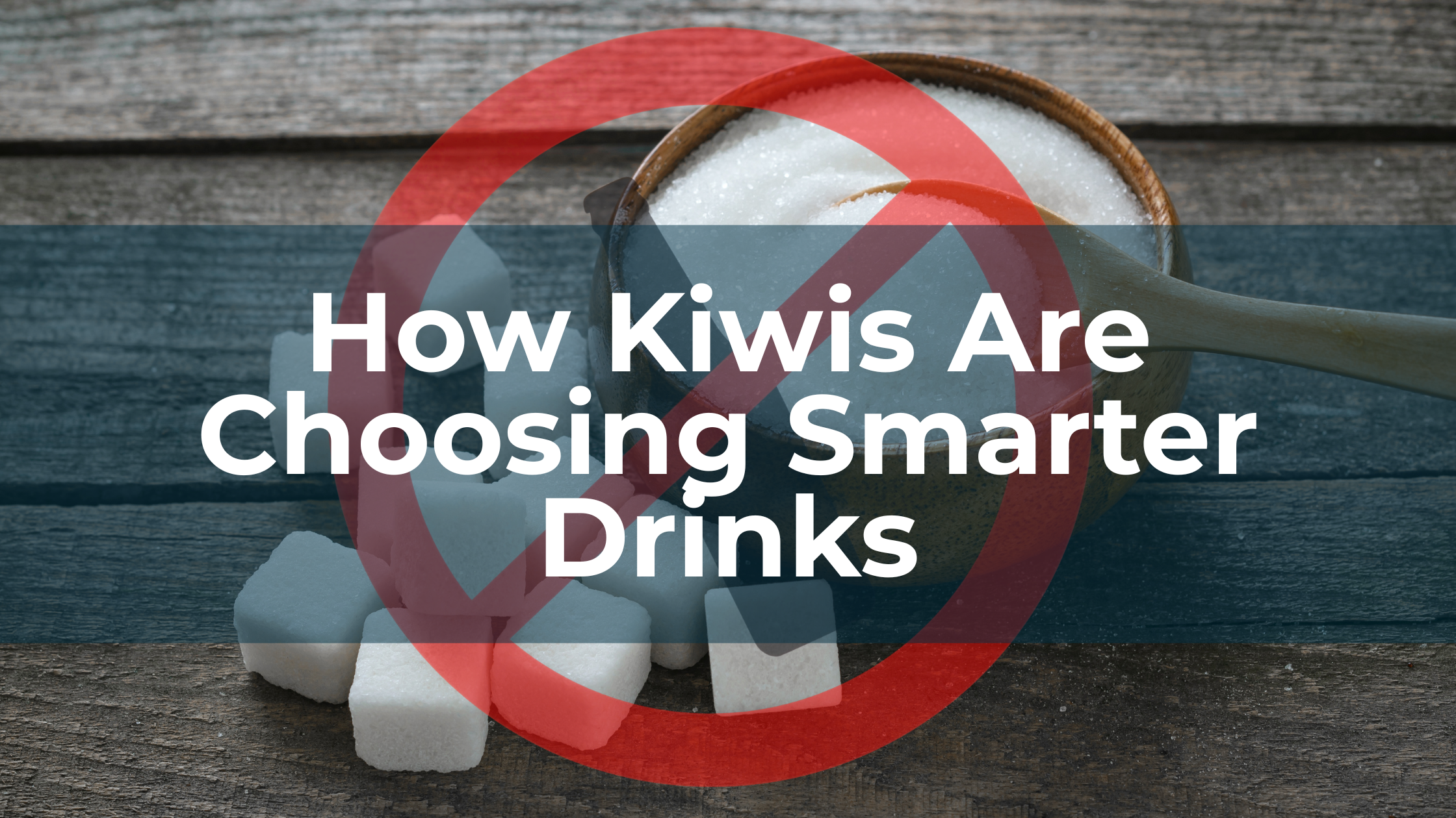 Breaking Up with Sugar How Kiwis Are Choosing Smarter Drinks
